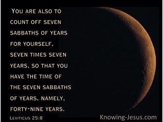 Leviticus 25:8 You Are Also To Count Off Seven Sabbaths Of Years (black)